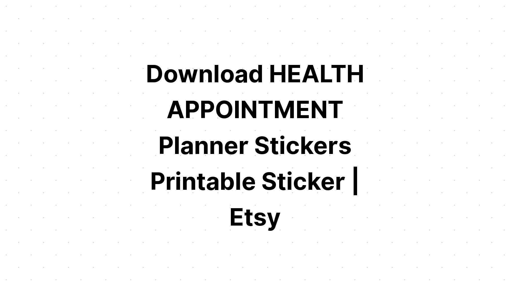 Download Appointment Planner Stickers SVG File